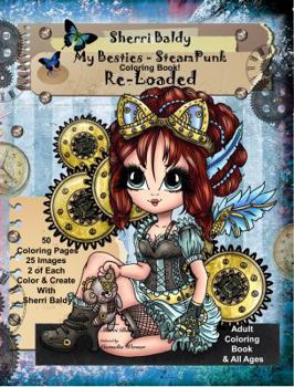 Paperback Sherri Baldy My-Besties Steampunk Coloring Book Re-Loaded Book