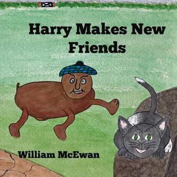 Paperback Harry Makes New Friends: Harry the Haggis Book