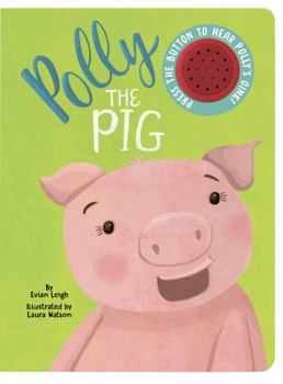 Board book Polly the Pig - Sound Book - Novelty Book - Interactive Children's Board Book