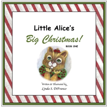 Paperback Little Alice's Big Christmas, Book One Book