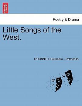 Paperback Little Songs of the West. Book