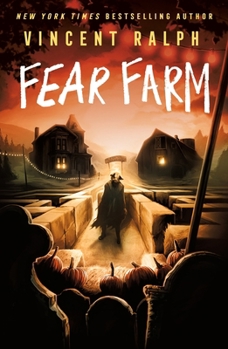 Paperback Fear Farm: A Bleak Haven Novel Book