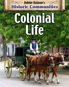 Colonial Life - Book  of the Historic Communities