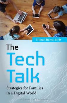 Paperback The Tech Talk: Strategies for Families in a Digital World Book