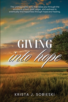 Paperback Giving into Hope Book