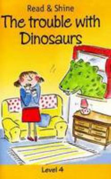 Paperback The Trouble with Dinosaurslevel 4 Book