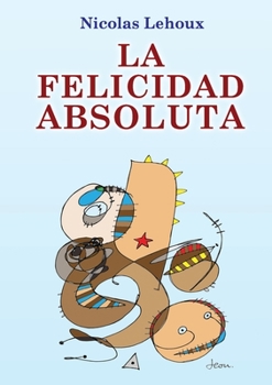 Paperback La Felicidad Absoluta [Spanish] Book