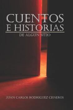 Paperback Cuentos E Historias De Algún Sitio: Tomo 1 [Spanish] Book