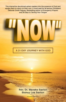Paperback Now: A 31-Day Journey with God Book