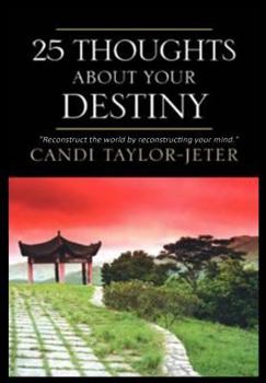 Paperback 25 Thoughts About Your Destiny Book
