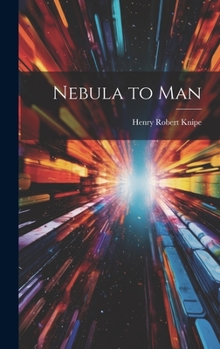 Hardcover Nebula to Man Book