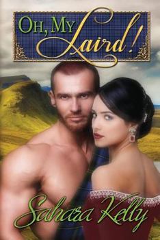 Paperback Oh My Laird!: A Risqué Regency Romance Book