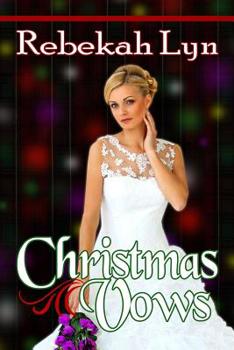 Christmas Vows - Book #4 of the Seasons of Faith