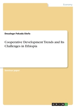 Paperback Cooperative Development Trends and Its Challenges in Ethiopia Book