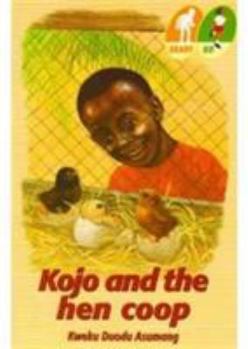Paperback Kojo and the Hen Coop (Ready...go (Level 2: Go)) Book