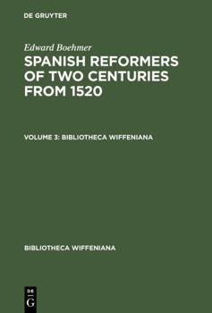 Hardcover Edward Boehmer: Spanish Reformers of Two Centuries from 1520. Volume 3 [German] Book