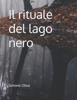 Paperback Il rituale del lago nero [Italian] Book