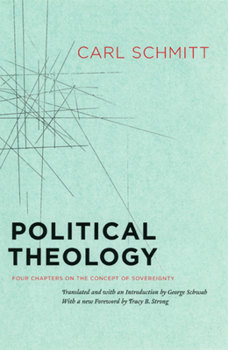 Paperback Political Theology: Four Chapters on the Concept of Sovereignty Book