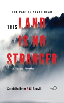Hardcover This Land is No Stranger: A Nordic Thriller Book