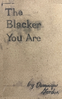 Paperback The Blacker You Are Book