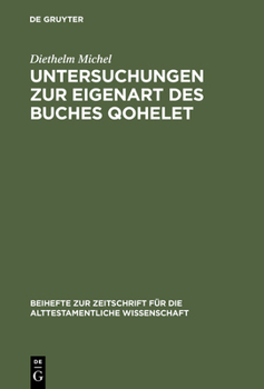 Hardcover Untersuchungen Zur Eigenart Des Buches Qohelet [German] Book