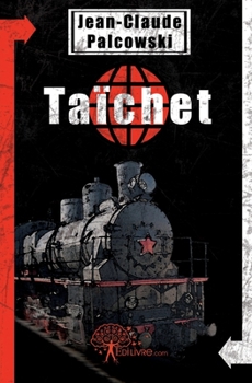 Paperback Taïchet: Une aventure dans le Transsibérien [French] Book