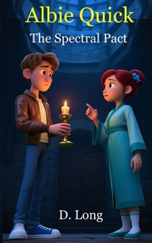 Paperback Albie Quick The Spectral Pact Book