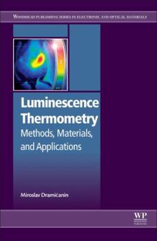 Paperback Luminescence Thermometry: Methods, Materials, and Applications Book