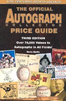 Paperback The Official Autograph Collector Price Guide, Expanded Third Edition Book