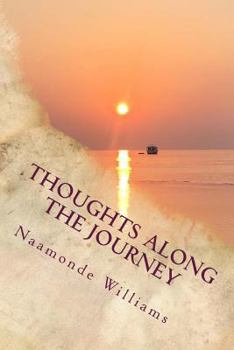 Paperback Thoughts Along The Journey: Poems of Discovery Book