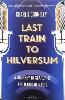 Hardcover Last Train To Hilversum Book
