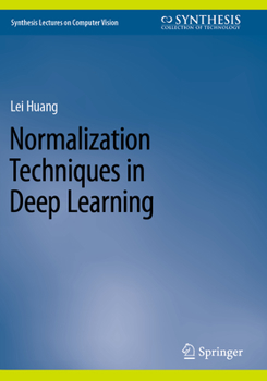 Paperback Normalization Techniques in Deep Learning Book