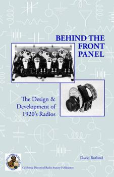 Paperback Behind The Front Panel: The Design & Development of 1920's Radio Book