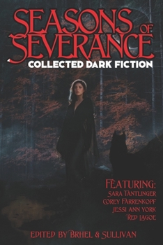 Paperback Seasons of Severance: Collected Dark Fiction Book
