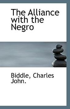 Paperback The Alliance with the Negro Book