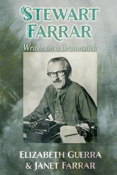 Paperback Stewart Farrar: Writer on a Broomstick Book