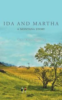 Paperback Ida and Martha: A Montana Story Book