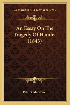 Paperback An Essay On The Tragedy Of Hamlet (1843) Book