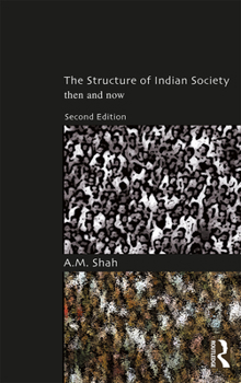 Paperback The Structure of Indian Society: Then and Now Book