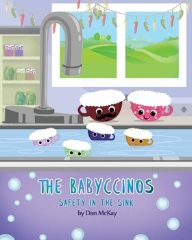 Paperback The Babyccinos Safety in the Sink Book