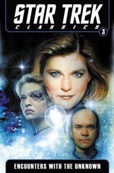 Encounters with the Unknown (Star Trek Voyager (DC Comics)) - Book #3 of the Star Trek Classics