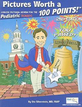 Paperback Pictures Worth a 100 Points: A Concise Pictoral Review for the Pediatric Boards Book