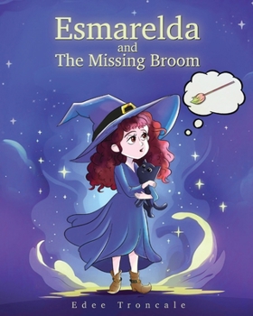Paperback Esmarelda and The Missing Broom Book
