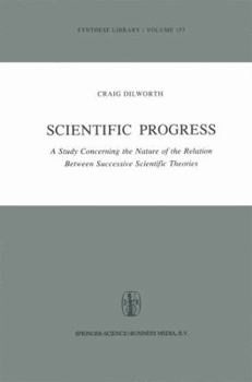 Paperback Scientific Progress: A Study Concerning the Nature of the Relation Between Successive Scientific Theories Book