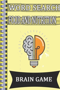 Paperback Word Search FOOD AND NUTRITION: This is a listing of puzzles that people have asked to be listed. There is no quality control over what sort of puzzle Book