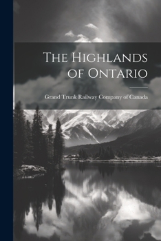 Paperback The Highlands of Ontario Book