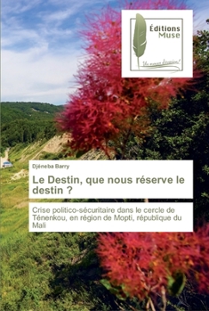Paperback Le Destin, que nous réserve le destin ? [French] Book
