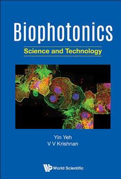 Hardcover Biophotonics: Science and Technology Book