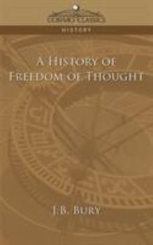 Freedom of Thought - Book  of the A History of Freedom of Thought