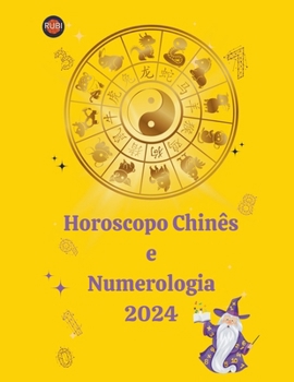 Paperback Horoscopo Chinês e Numerologia 2024 [Portuguese] Book